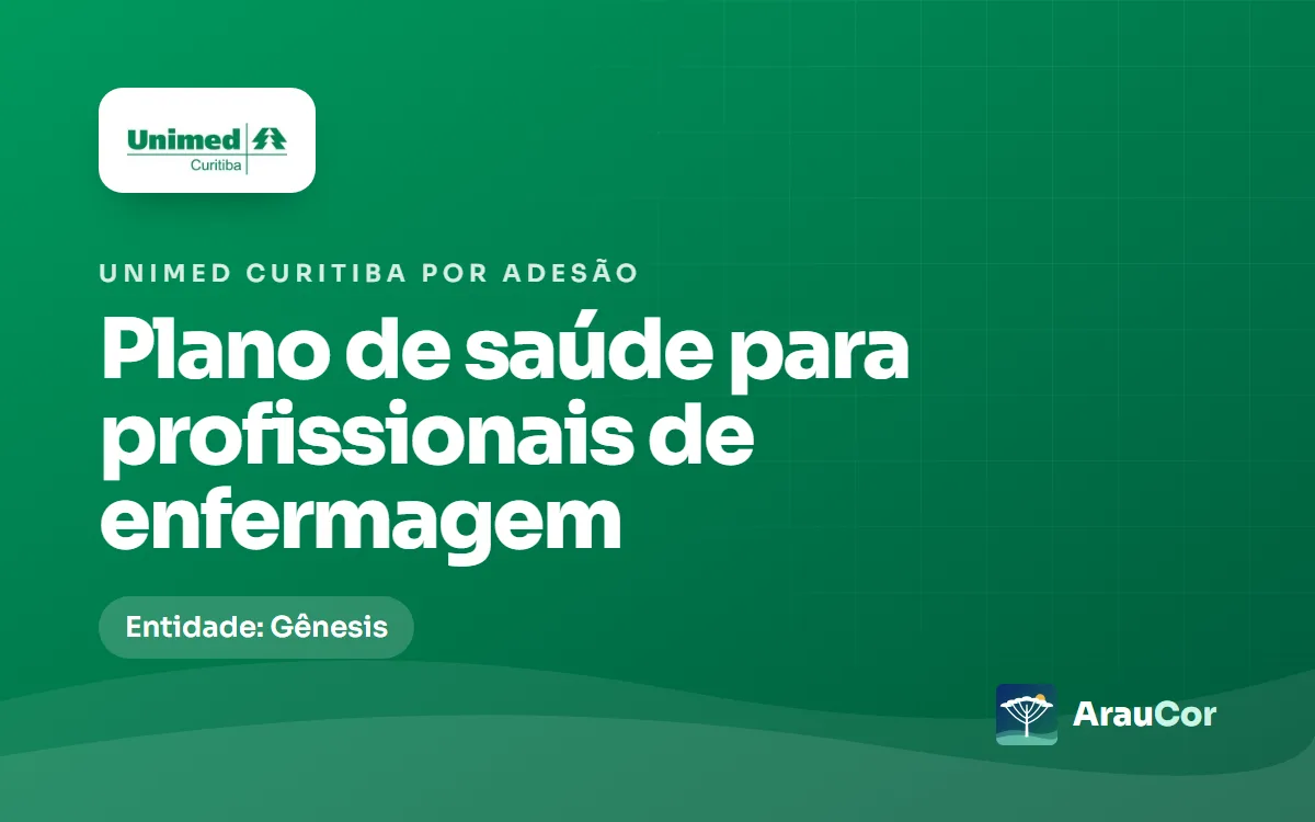 Unimed Curitiba por adesão para profissionais de enfermagem: Gênesis, preços 2026 e regras