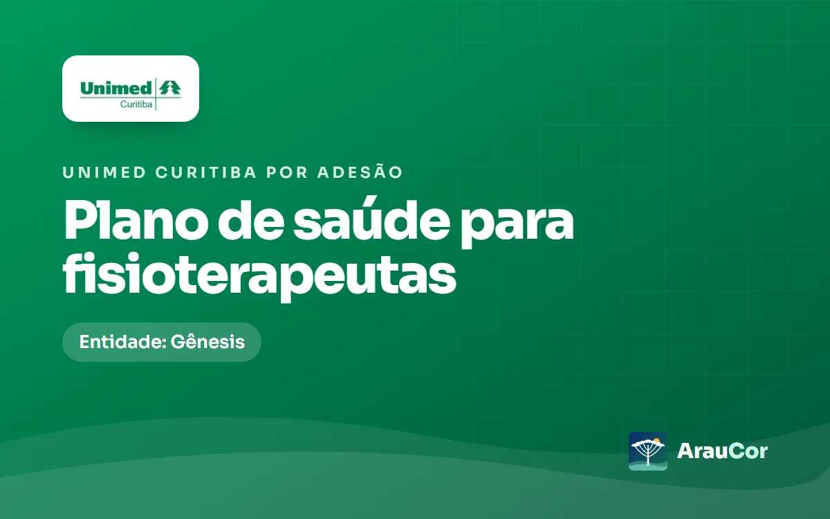 Unimed Curitiba por adesão para fisioterapeutas: Gênesis, preços 2026 e regras