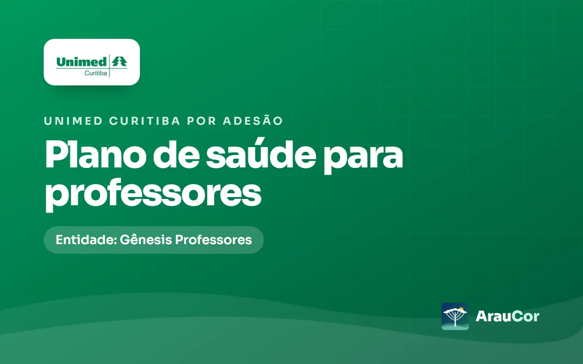 Unimed Curitiba por adesão para professores: Gênesis Professores, preços 2026 e regras