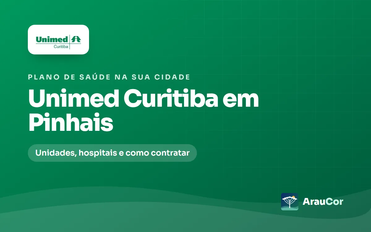 Unimed Curitiba em Pinhais: unidades, hospitais e como contratar