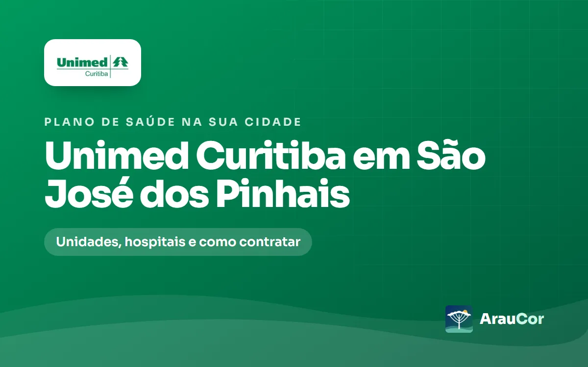 Unimed Curitiba em São José dos Pinhais: unidades, hospitais e como contratar