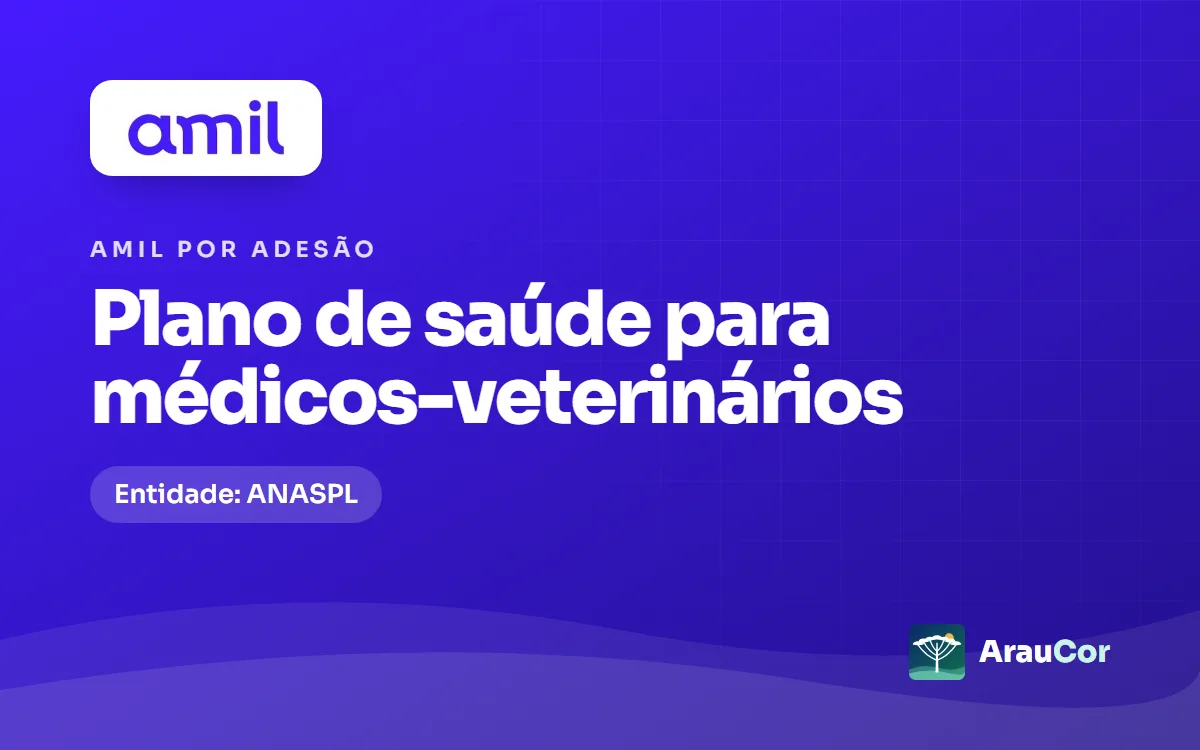 Amil por adesão para médicos-veterinários em Curitiba: ANASPL, planos e preços